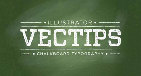 Chalkboard Type Treatment in Illustrator