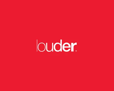 Louder