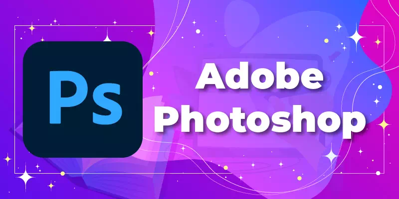 Adobe Photoshop
