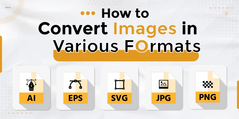 How to Convert Images in Various Formats