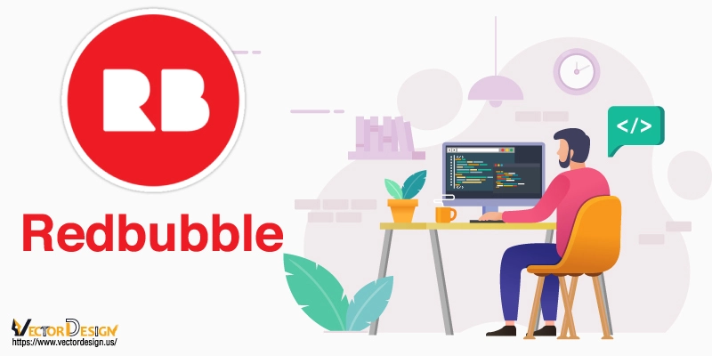 Redbubble - Vector Design US, Inc Redbubble
