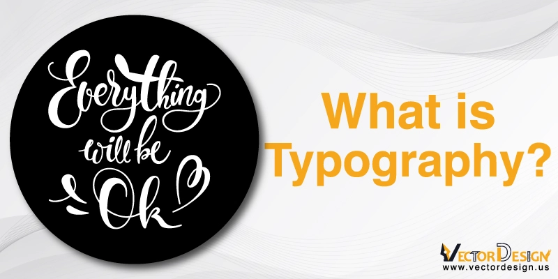 What is Typography