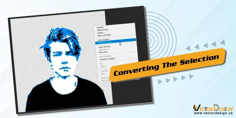 Step-6-Converting-The-Selection Step 6: Converting Selection
