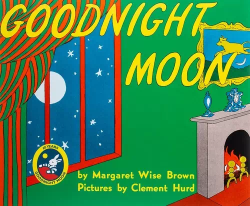 Goodnight Moon by Margaret Wise Brown Goodnight Moon by Margaret Wise Brown
