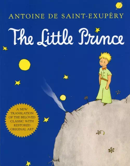 The Little Prince by Antoine de Saint-Exupéry The Little Prince by Antoine de Saint-Exupéry
